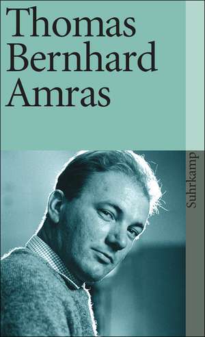 Amras de Thomas Bernhard