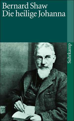 Die heilige Johanna de George Bernard Shaw