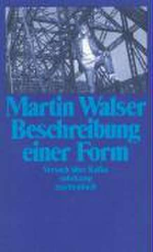 Beschreibung einer Form de Martin Walser