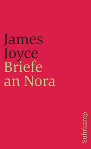 Briefe an Nora de James Joyce