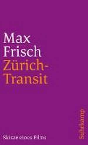 Zürich-Transit de Max Frisch