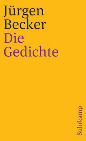 Die Gedichte de Jürgen Becker