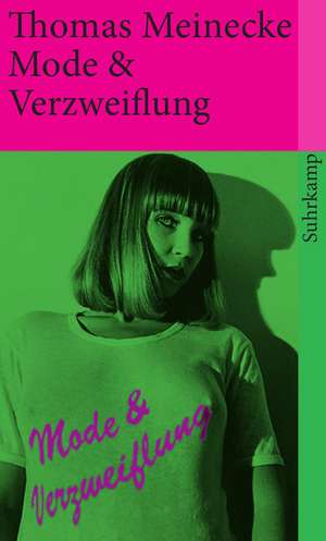Mode & Verzweiflung de Thomas Meinecke