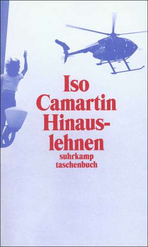 Hinauslehnen de Iso Camartin