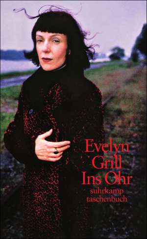 Ins Ohr de Evelyn Grill