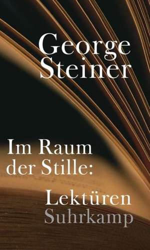 Im Raum der Stille de George Steiner