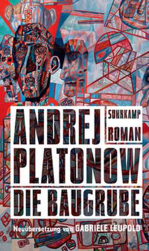 Die Baugrube de Andrej Platonow