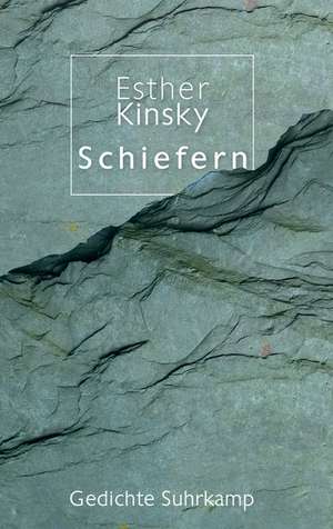 Schiefern de Esther Kinsky