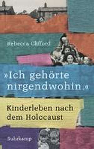 »Ich gehörte nirgendwohin.« de Rebecca Clifford