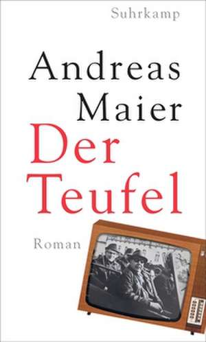 Der Teufel de Andreas Maier