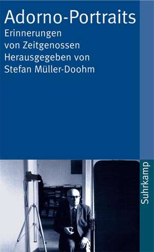 Adorno Portraits de Stefan Müller-Doohm