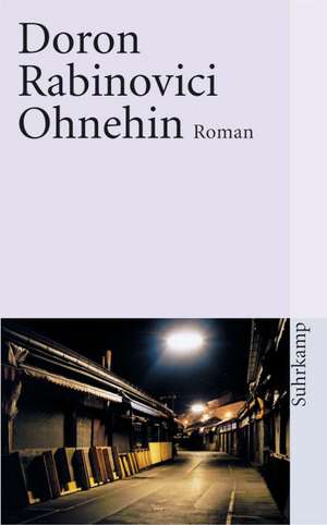 Ohnehin de Doron Rabinovici