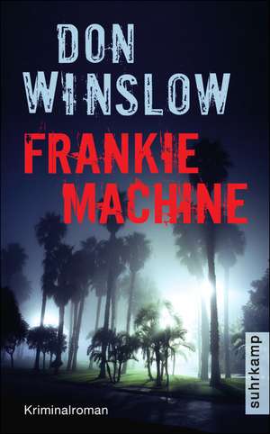 Frankie Machine de Don Winslow