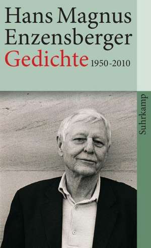 Gedichte 1950-2010 de Hans Magnus Enzensberger