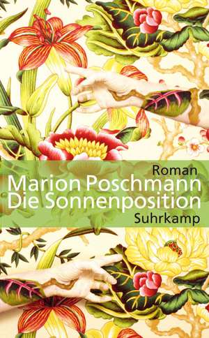 Die Sonnenposition de Marion Poschmann