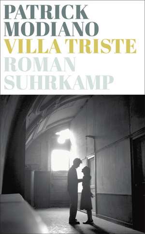 Villa Triste de Patrick Modiano