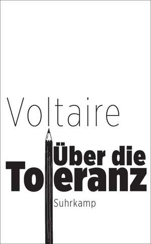 Über die Toleranz de Voltaire