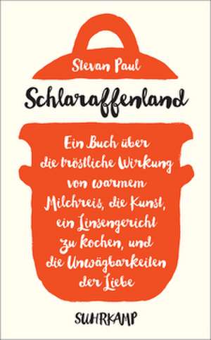 Schlaraffenland de Stevan Paul