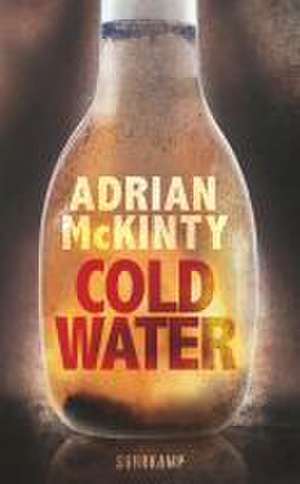 Cold Water de Adrian McKinty