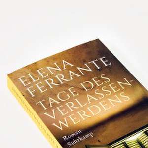 Tage des Verlassenwerdens de Elena Ferrante