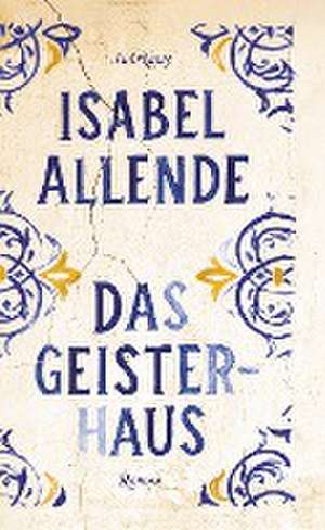 Das Geisterhaus de Isabel Allende