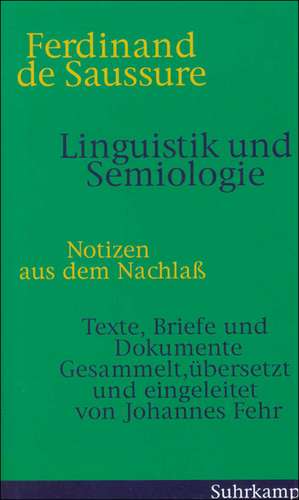 Linguistik und Semiologie de Johannes Fehr