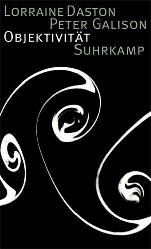 Objektivität de Lorraine Daston