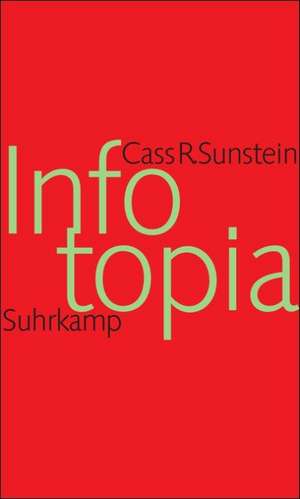 Infotopia de Cass R. Sunstein