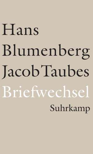 Briefwechsel 1961-1981 und weitere Materialien de Hans Blumenberg