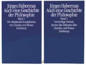 Auch eine Geschichte der Philosophie de Jürgen Habermas