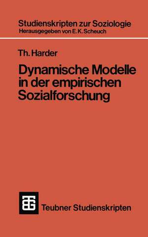 Dynamische Modelle in der empirischen Sozialforschung de Th. Harder