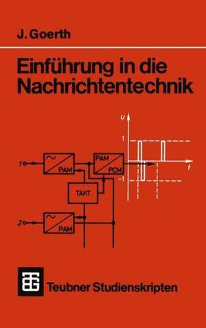 Einführung in die Nachrichtentechnik de Joachim Goerth