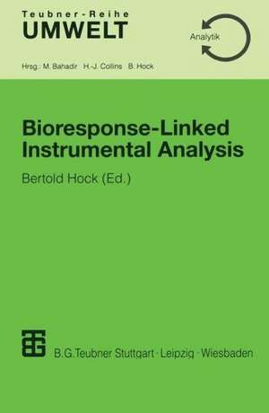 Bioresponse-Linked Instrumental Analysis de Bertold Hock