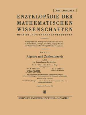 Algebra und Zahlentheorie: A. Grundlage, B. Algebra de M. Deuring