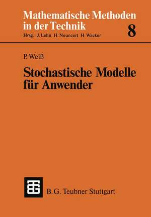 Stochastische Modelle für Anwender de Peter Weiss