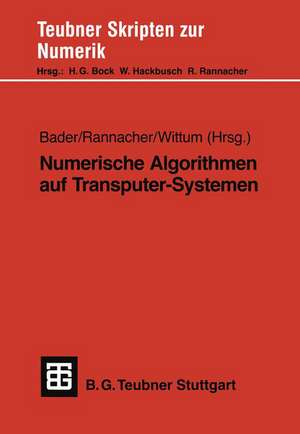 Numerische Algorithmen auf Transputer-Systemen de Georg Bader