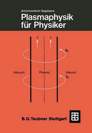 Plasmaphysik für Physiker de Lew A. Artsimowitsch