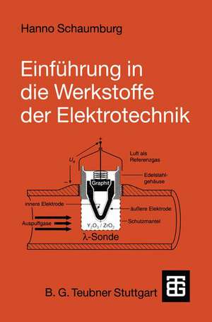 Einführung in die Werkstoffe der Elektrotechnik de Hanno Schaumburg