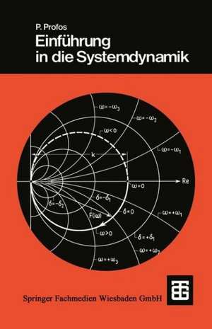 Einführung in die Systemdynamik de Paul Profos