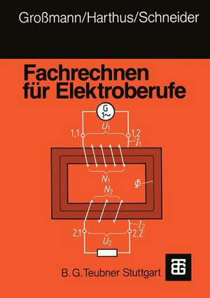 Fachrechnen für Elektroberufe de Hans-Ulrich Giersch