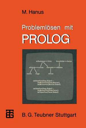 Problemlösen mit PROLOG de Michael Hanus