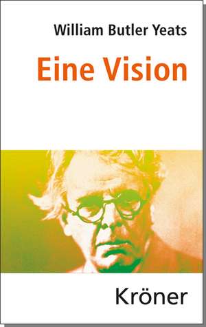 Eine Vision de William Butler Yeats