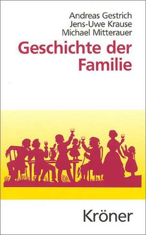 Geschichte der Familie de Andreas Gestrich