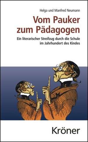 Vom Pauker zum Pädagogen de Helga Neumann