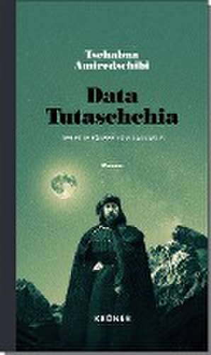 Data Tutaschchia de Tschabua Amiredschibi