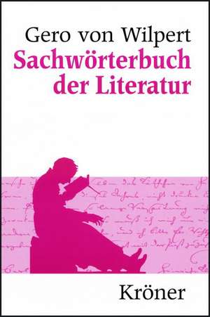 Sachwörterbuch der Literatur de Gero von Wilpert