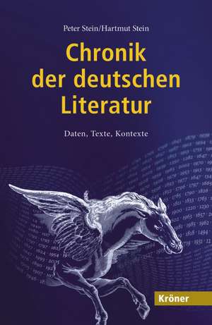 Chronik der deutschen Literatur de Peter Stein