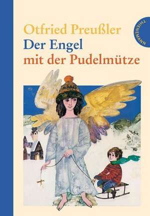 Der Engel mit der Pudelmütze de Otfried Preußler