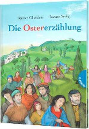 Die Ostererzählung de Rainer Oberthür