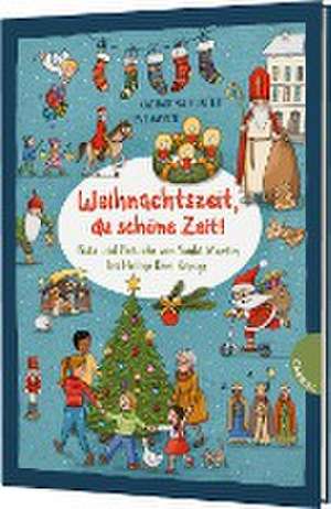 Weihnachtszeit, du schöne Zeit! de Katharina Kunter